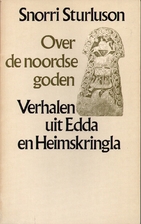 Over de noordse goden : verhalen uit Edda en…