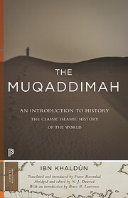 The Muqaddimah: An Introduction to History…