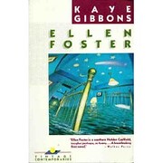 Ellen Foster – tekijä: Kaye Gibbons