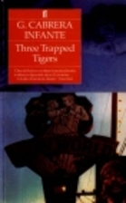 Three Trapped Tigers by Guillermo Cabrera…