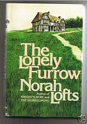 The Lonely Furrow di Norah Lofts