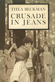 Crusade In Jeans by Thea Beckman