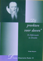 Zij preekten voor doven : de Reformatie in…