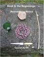 Back to the Beginnings: Reinventing Wicca - Ceisiwr Serith