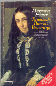 Elizabeth Barrett Browning: A Biography –…