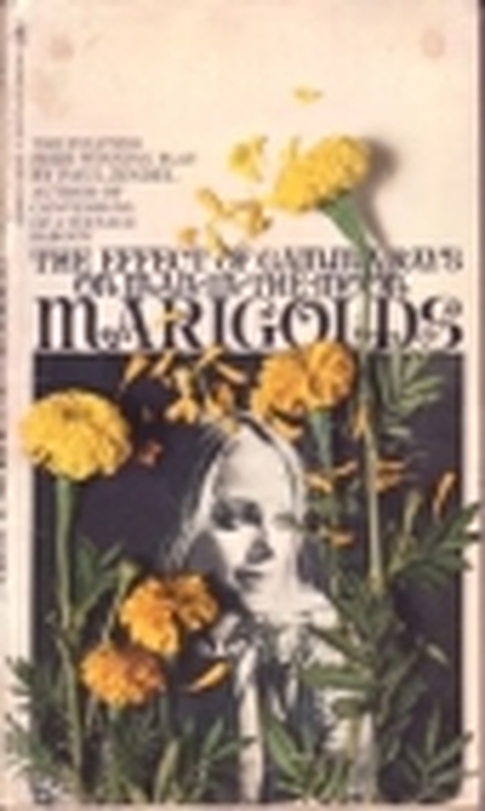 The Effect of Gamma Rays on Man-in-the-Moon Marigolds by Paul Zindel The Effect of Gamma Rays on Man-in-the-Moon Marigolds by Paul Zindel