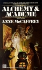 Alchemy and Academe by Anne McCaffrey