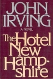 The Hotel New Hampshire av John Irving