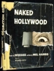 Naked Hollywood – tekijä: Weegee