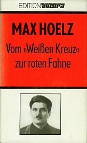 Vom 'Weißen Kreuz' zur roten Fahne.…