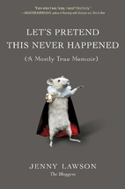 Let's Pretend This Never Happened by Jenny…