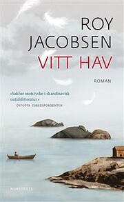 Vitt hav – tekijä: Roy Jacobsen