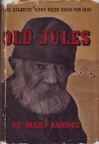 Old Jules by Mari Sandoz
