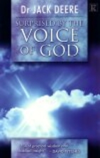 Surprised by the Voice of God by Jack S.…