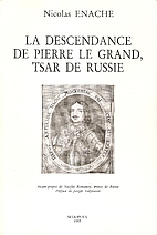 La descendance de Pierre le Grand, tsar de…