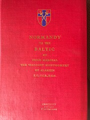 Normandy to the Baltic by Bernard Law…
