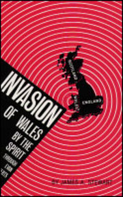 Invasion of Wales by the Spirit Through Evan…