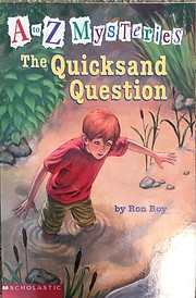 The Quicksand Question (A to Z Mysteries)…