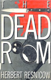 The Dead Room por Herbert Resnicow