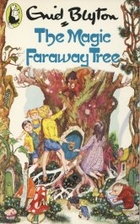 Magic Faraway Tree by Enid Blyton