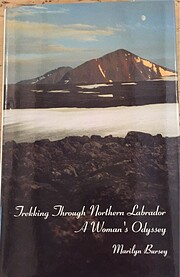 Trekking Through Northern Labrador - A…