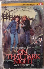 On That Dark Night by Carol Beach York | LibraryThing