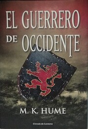El guerrero de occidente – tekijä: M. K.…