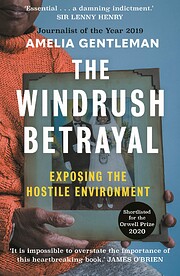 The Windrush Betrayal: Exposing the Hostile…