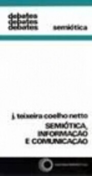 Semiótica, Informação e Comunicação de…