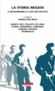 La storia negata: il revisionismo e il suo…