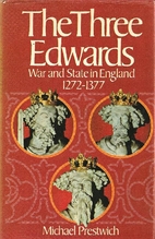 The Three Edwards: War and State in England…