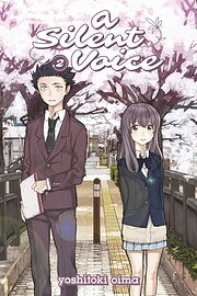 A Silent Voice 2 de Yoshitoki Oima