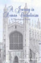 A Journey in Roman Catholicism (A…