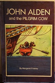 John Alden and the Pilgrim cow af Margaret…