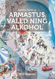Agatha Raisin ja armastus, valed ning…