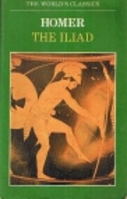 The Iliad (World's Classics) – tekijä:…