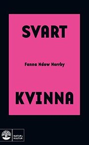 Svart kvinna de Fanna Ndow Norrby