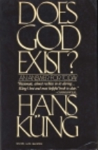 Does God Exist?: An Answer for Today by Hans…