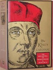 The King's Cardinal: Rise and Fall of…