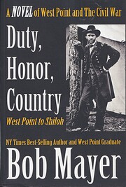 Duty, Honor, Country - West Point to Shiloh…