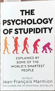 The Psychology of Stupidity – tekijä:…
