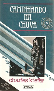 Caminhando na chuva – tekijä: Charles…
