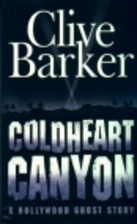 Coldheart Canyon by Clive Barker