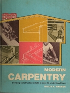 Modern Carpentry by Willis H. Wagner