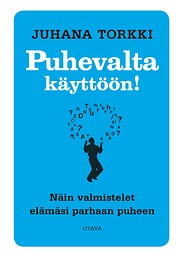 Puhevalta käyttöön! :…