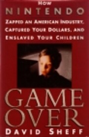 Game Over: How Nintendo Zapped an American…