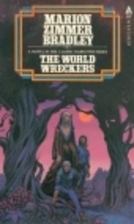 The World Wreckers by Marion Zimmer Bradley