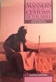 Manners and customs in the Bible de Victor…