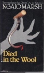 Died in the Wool (1945) von Ngaio Marsh