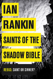 Saints of the Shadow Bible (Inspector Rebus…